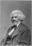 Frederick Douglass (1818 – 1895)